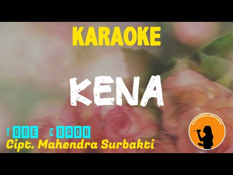KARAOKE LAGU KARO II KENA - MAHENDRA SURBAKTI