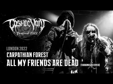 CARPATHIAN FOREST - All My Friends Are Dead (Turbonegro Cover) ft. Nattefrost Son - Cosmic Void 2022