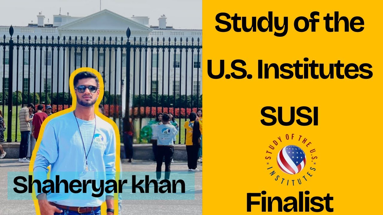 SUSI Finalist Shares Journey: Application Process & Interview | Study of the U.S. Institutes