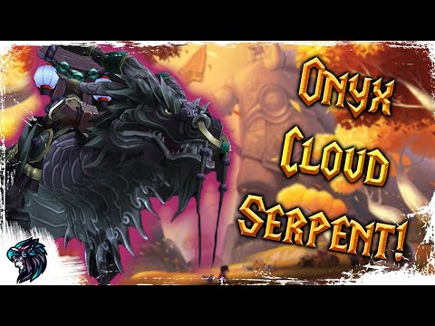 How To Tame The Onyx Cloud Serpent - Pre-Patch 9.0.1 - EASY TAME! | World of Warcraft
