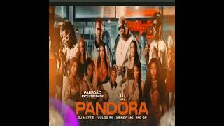 Download lagu 🔥 DJ Matt-D - Pandora - Vulgo FK, Menor MC e MC GP mp3