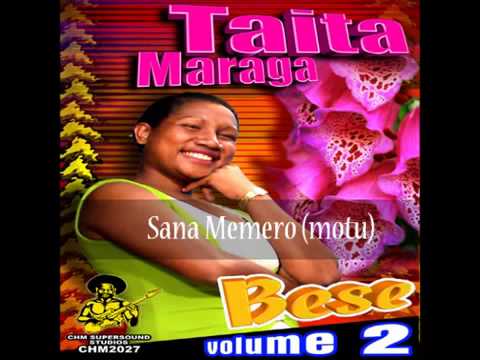 Taita Maraga   Sana Memero Papua New Guinea Music
