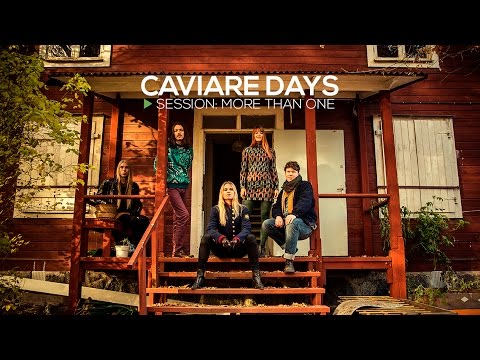 Caviare Days - More Than One (Rampljuset Sessions)