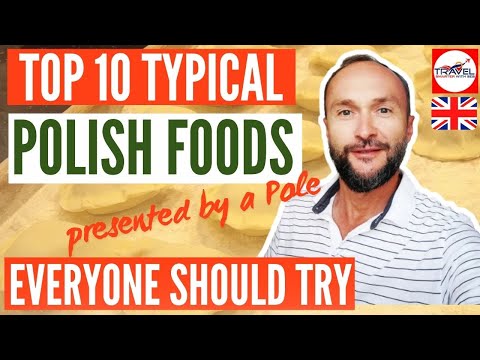 TOP 10 typical traditional Polish dishes and foods that every visitor to Poland should try.