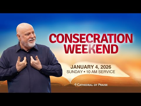 Consecration Weekend | Pastor David Sumrall | Sunday 10AM | JAN 04, 2026