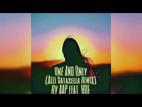 One And Only (Alle Satasella Remix) By AAP feat. HDF