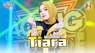 Download lagu Mira Putri ft Ageng Music TIARA Jika kau bertemu a... mp3