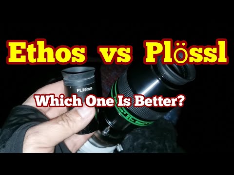 Ethos vs Plössl: Cheap(£8)Or Expensive (£800)Eyepiece? Televue Ethos 21mm vs Unbranded 25mm Plössl
