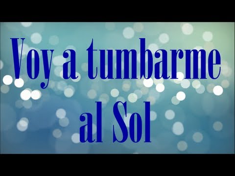 Voy a tumbarme al Sol - Nena Daconte - Letra HD