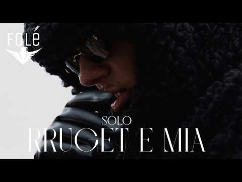 SOLO - RRUGET E MIA