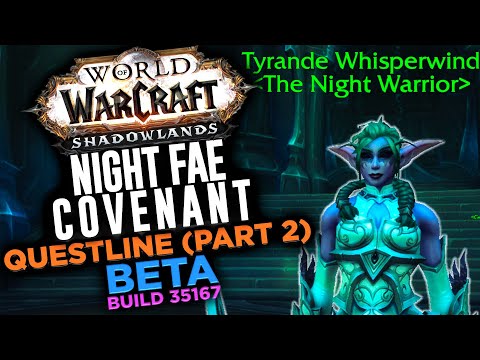 Night Fae Covenant Questline (Part 2) | Shadowlands Beta 35167