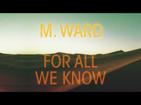 Video thumbnail for For All We Know