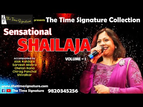 SENSATIONAL SHAILAJA -VOL-I-THE TIME SIGNATURE COLLECTION