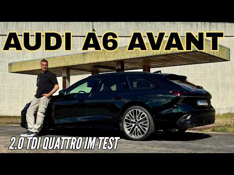 AUDI A6 AVANT 2.0 TDI Quattro 2025: Der neue Diesel-Kombi im Test | Preis | Verbrauch | C9