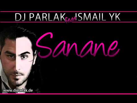 DJ PARLAK   Ismail Yk 2011 - Sanane ( Yeni Remix 2011) - YouTube.flv