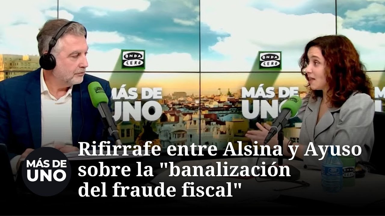Rifirrafe entre Alsina y Ayuso sobre la "banalización del fraude fiscal": "¿Esto va por mí?"