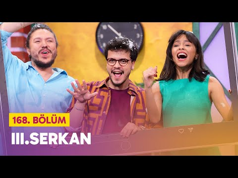III. SERKAN  (168. Bölüm) -  Çok Güzel Hareketler 2