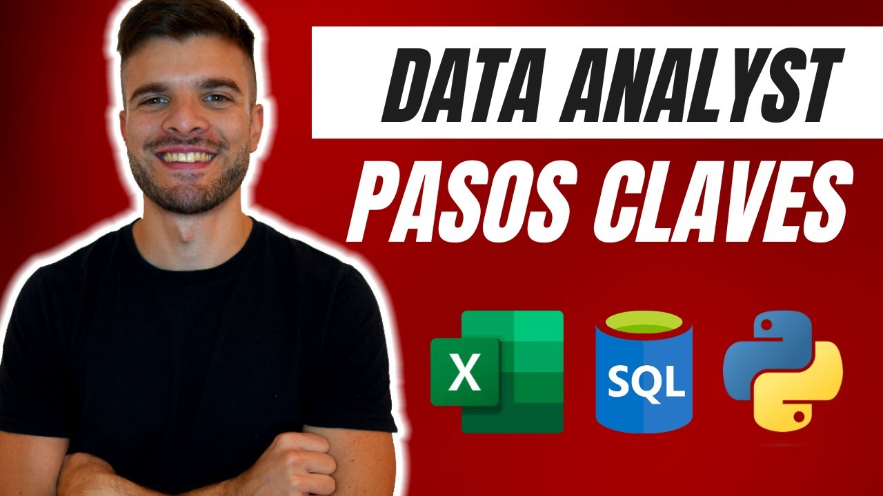 5 Pasos Claves para convertirte en Data Analyst