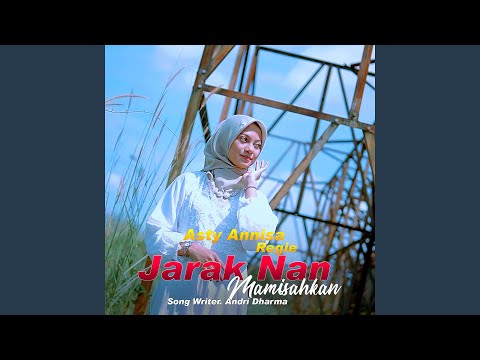 Jarak Nan Mamisahkan (feat. Regie)