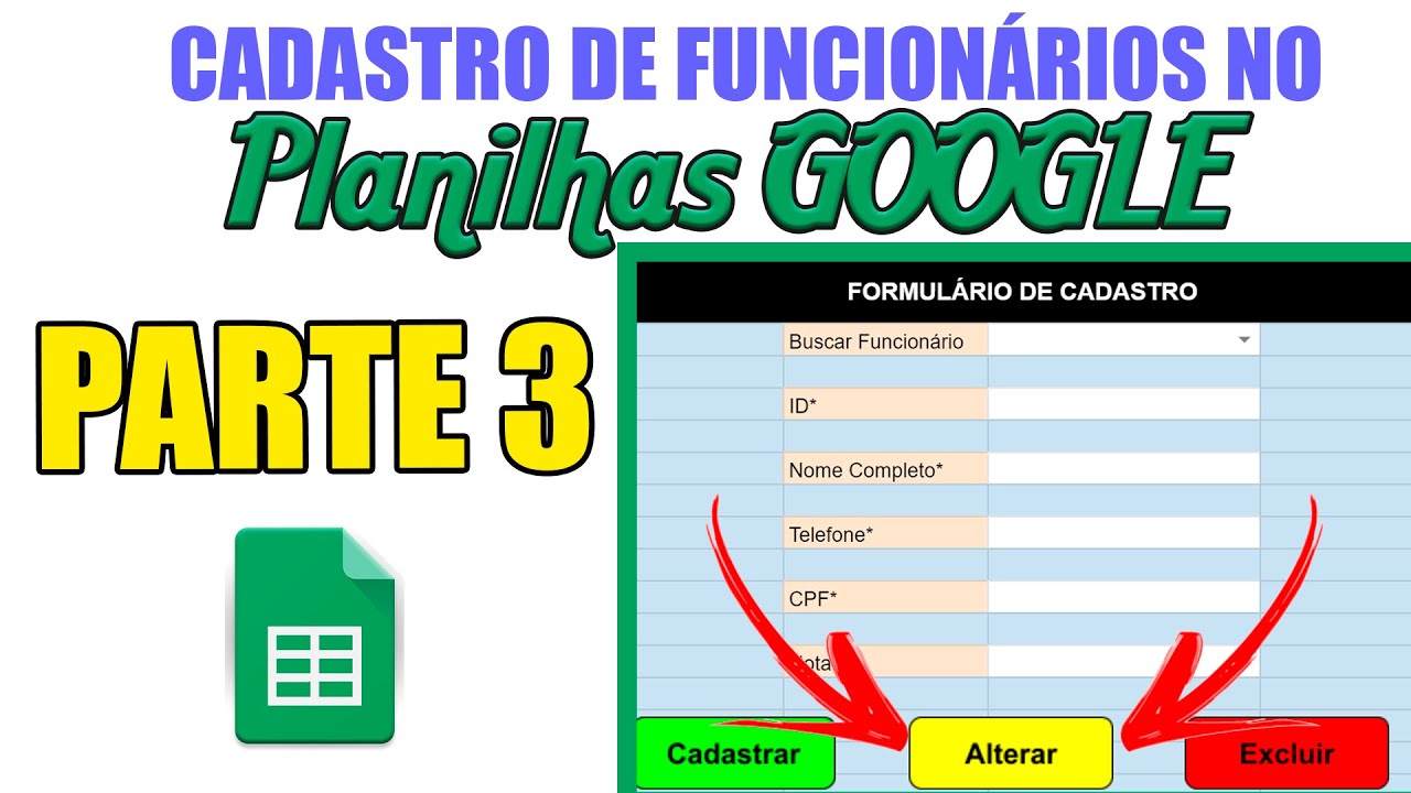 Planilha de Cadastro de Funcionários no Planilhas GOOGLE: Alteração de Dados (Parte 3)