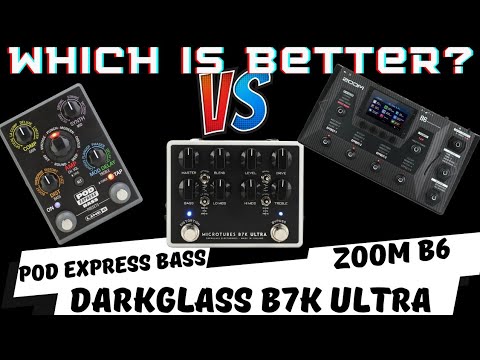 "POD Express Bass" Vs "Zoom B6" (DarkGlass B7K Ultra Shoot Out)