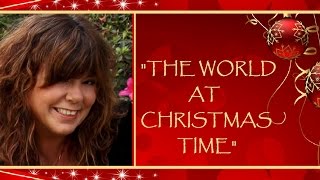 &quot;The World At Christmas Time&quot; (Lyrics) 💖 SUSAN COWSILL Band 💖 2009