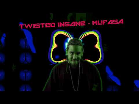 Twisted Insane - Mufasa