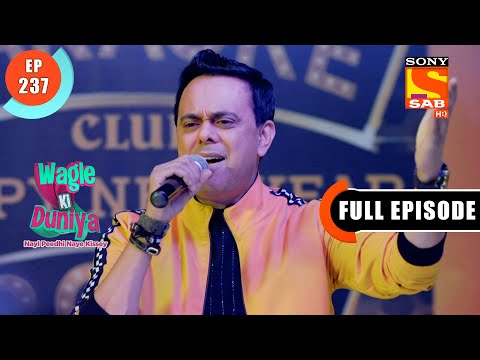 The “Love” Story - Wagle Ki Duniya - Ep 237 - Full Episode - 1 Jan 2022