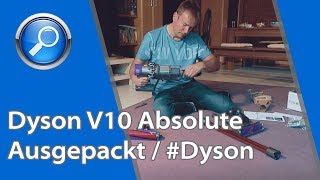 Dyson V10 Absolute Test DEUTSCH - Ausgepackt / kabelloser Staubsauger / 60 Minuten Akkulaufzeit