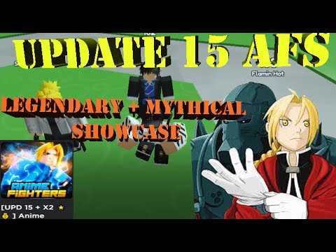 UPDATE 15 + Legendary, Mythical Showcase | Anime Fighters Simulator