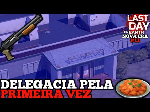 PRIMEIRA VEZ NA DELEGACIA (LAST DAY NOVA ERA #11)