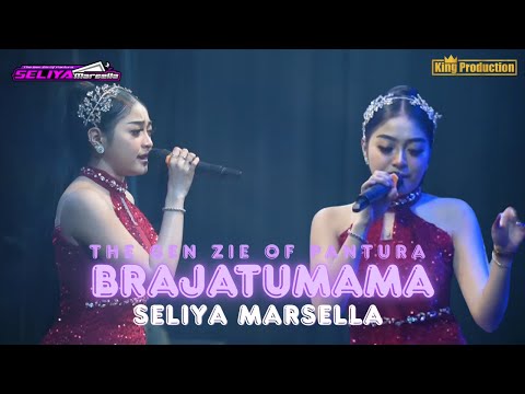 BRAJATUMAMA - SELIYA MARSELLA || THE GEN ZIE OF PANTURA SELIYA MARSELLA