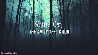 The Amity Affliction - Shine On (Sub.Español)