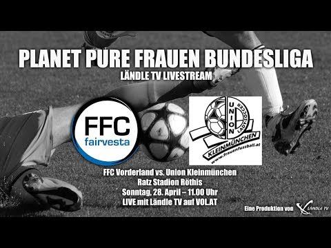 LIVE: FFC Vorderland vs Union Kleinmünchen