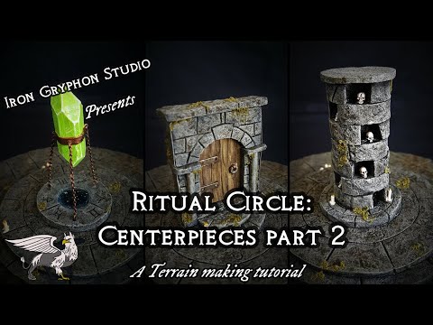Iron Gryphon Studio - Ep 25 Ritual Circle Centerpieces part 2 (modular dungeon terrain DnD wargames)