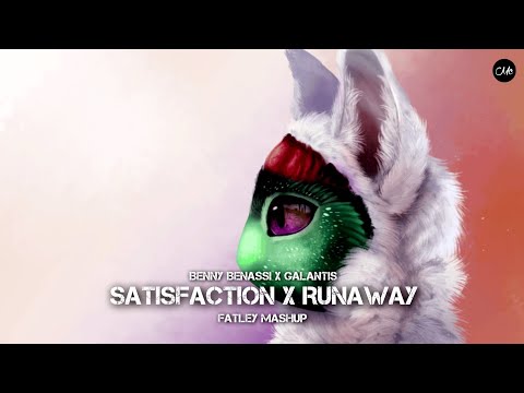 Benny Benassi x Justus / Galantis - Satisfaction / Runaway (FatLey Mashup)