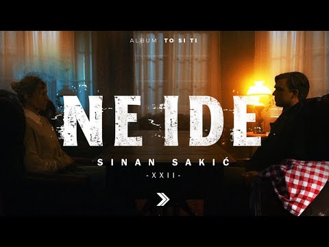 Sinan Sakic - XXII - Ne ide (Official Video)