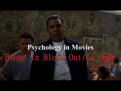 Blood In Blood Out / La Onda