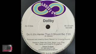 Dollby ‎– Do It It's Harder Than It Should Be
