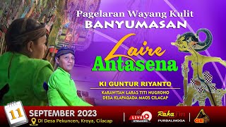 Download lagu LIVE WAYANG KULIT DALANG KI GUNTUR RIYANTO // LAKON LAIRE ANTASENA // DI PEKUNCEN 11/09/2023 mp3
