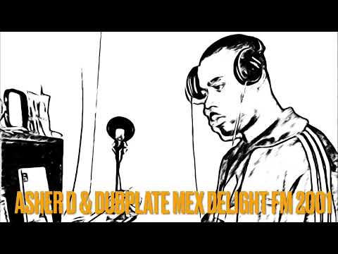 Asher D aka Dushane (Top Boy) & DubPlate Mex, Delight FM 📻 2001 Monday 7 o’clock ￼Shake Down ￼￼