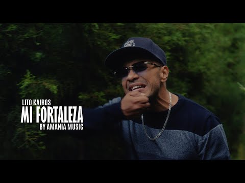 Lito Kairos - Mi Fortaleza (Video Oficial)