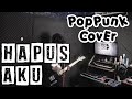 HAPUS AKU NIDJI Poppunk Cover