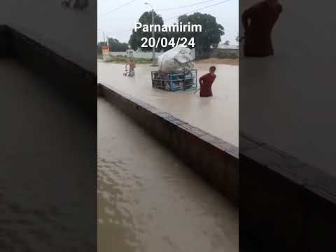 #Parnamirim. 20/04/24.       #viral #tempestade #temporal #chuvas #alagamento #enchente #inundações