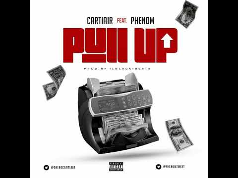 Pull Up by CartiAir ft Phenom 🔥New Music 🔥