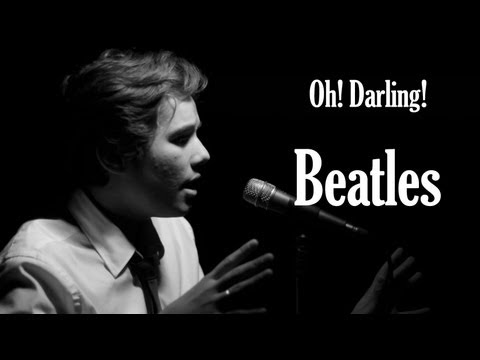 Gabriel Levan - Beatles (unplugged cover) - Oh! Darling