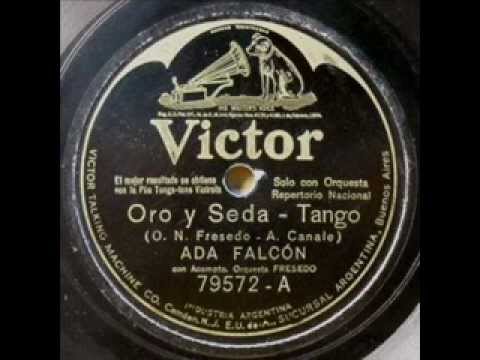 Oro y seda - Orq. Osvaldo Fresedo canta Ada Falcon (1925/07/08).