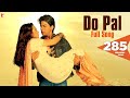 Do Pal Song | Veer-Zaara | Shah Rukh Khan, Preity Zinta | Madan Mohan | Lata Mangeshkar, Sonu Nigam