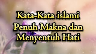 Download lagu KATA-KATA BIJAK ISLAMI PENUH MAKNA DAN MENYENTUH HATI. mp3 Download lagu KATA-KATA BIJAK ISLAMI PENUH MAKNA DAN MENYENTUH HATI. mp3