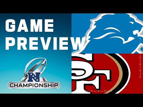 Detroit Lions vs. San Francisco 49ers | 2023 NFC Championship Game Preview
